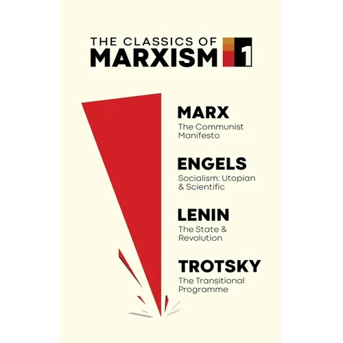 The Classics of Marxism: Volume One
