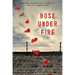 Rose Under Fire