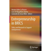 Entrepreneurship in Brics: Policy and Research to Support Entrepreneurs