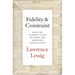 Fidelity & Constraint: How the Supreme Court Has Read the American Constitution