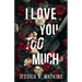 I Love You Too Much