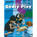 The Complete Guide to Godly Play: Revised and Expanded: Volume 8