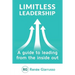 Limitless Leadership: A Guide to Leading from the Inside Out