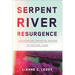 Serpent River Resurgence: Confronting Uranium Mining at Elliot Lake
