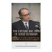 The Capture and Trial of Adolf Eichmann: The History of Israel's Abduction and Execution of the Holocaust's Architect