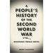 A People's History of the Second World War: Resistance Versus Empire