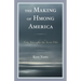 The Making of Hmong America: Forty Years After the Secret War