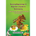 Buzzing Beginnings: Learn the Art and Science of Keeping Bees in Your Backyard