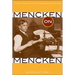 Mencken on Mencken: A New Collection of Autobiographical Writings