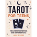 Tarot for Teens: The Ultimate Tarot & Ritual Guide for Young Mystics