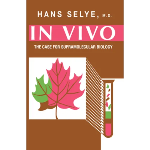 In Vivo: The Case for Supramolecular Biology