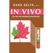 In Vivo: The Case for Supramolecular Biology