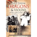 Dragons & Violins: A Memoir of War and Music