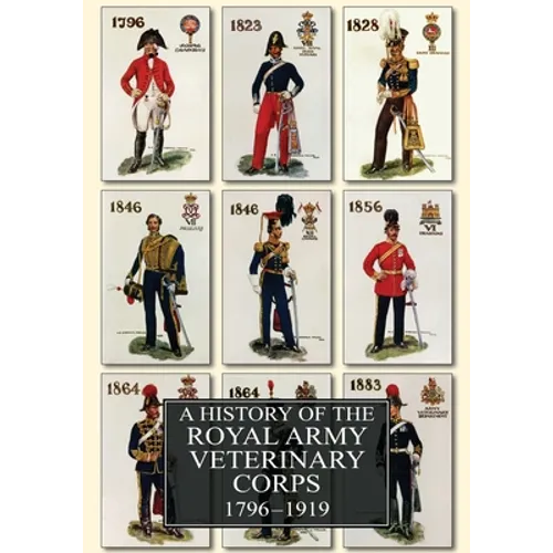 A History of the Royal Army Veterinary Corps 1796-1919