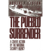 The Pueblo Surrender: A Covert Action by the National Security Agency
