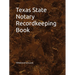 Texas State Notary Recordkeeping Book
