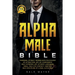 Alpha Male Bible: Charisma. Attract Women with Psychology of Attraction. Art of Confidence. Self Hypnosis. Art of Body Language. Small T