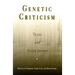 Genetic Criticism: Texts and Avant-Textes