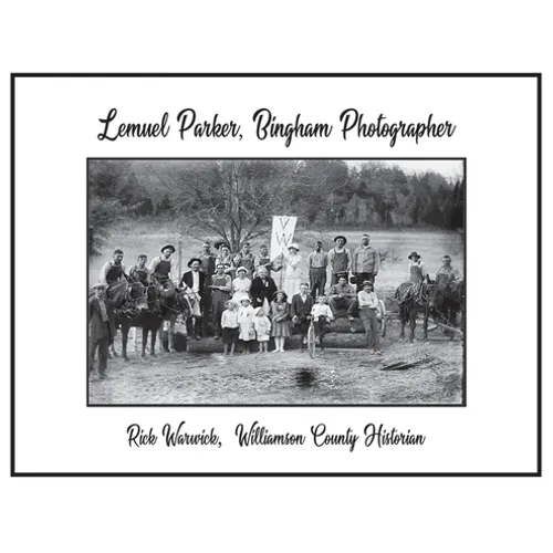 Lemuel Parker, Bingham Photographer