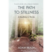 The Path to Stillness: A Meditator's Guide
