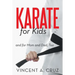 Karate for Kids and for Mom and Dad, Too