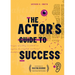The Actor's Guide to Success