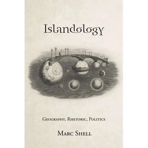 Islandology: Geography, Rhetoric, Politics