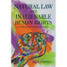 NATURAL LAW AND INALIENABLE HUMAN RIGHTS A Pathway to Freedom and Liberty