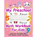 Preschool Math WorkBook For Kids: Give your child all the practice, Math Activity Book, practice for preschoolers, First Handwriting, Coloring Book, e