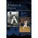 Baseball in Dallas