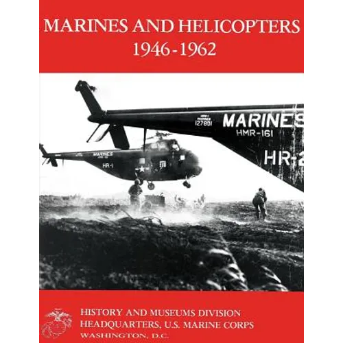 Marines and Helicopters 1946-1962