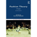 Fashion Theory: A Reader