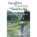 Laughter, Learning and Gratitude on a Journey with Alzheimer's