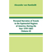 Personal Narrative of Travels to the Equinoctial Regions of America, During the Year 1799-1804: (Volume II)