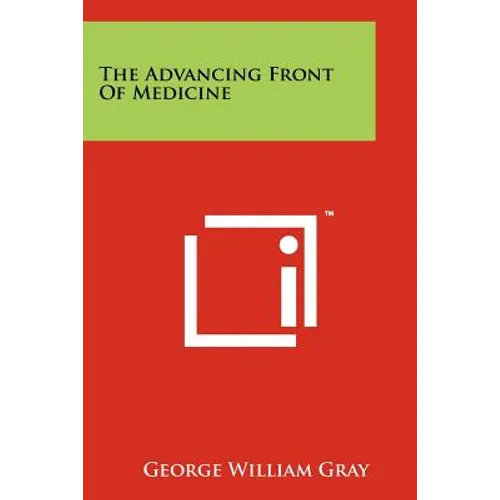 The Advancing Front of Medicine