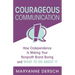 Courageous Communication: How Codependence Is Making Your Nonprofit Brand Boring and What To Do About It