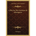 A Plea for the Christians by Athenagoras