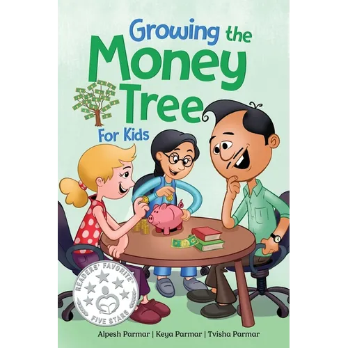 Growing the Money Tree for Kids: A Fun Guide to Investing for Ages 8-12