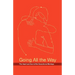 Going All the Way: The Heart and Soul of the Exceptional Marriage