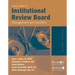 Study Guide for Institutional Review Board Management and Function: .