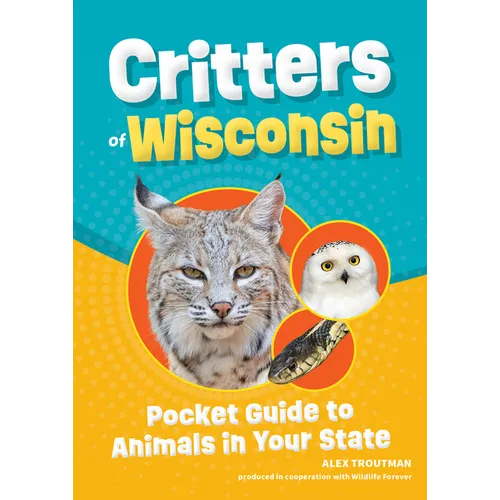 Critters of Wisconsin: Pocket Guide to Animals in Your State