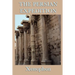 The Persian Expedition: The Anabasis or The March of the Ten Thousand