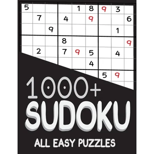 1000+ Sudoku All Easy Puzzles: Sudoku easy book, puzzles for adults 1000+