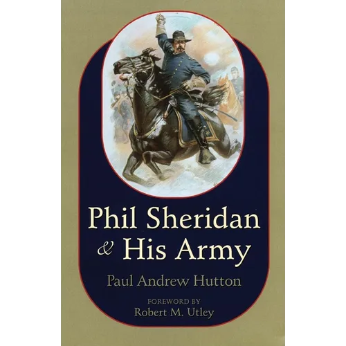 Phil Sheridan and His Army