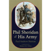 Phil Sheridan and His Army