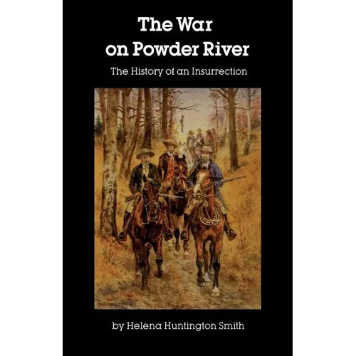 The War on Powder River
