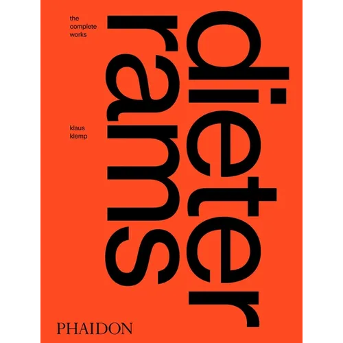Dieter Rams: The Complete Works