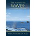 The Sea and Its Waves: A Memoir
