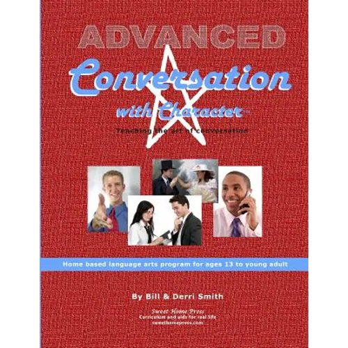 Advanced Conversation with Character: Teaching the Art of Conversation