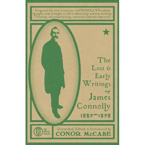 The Lost and Early Writings of James Connolly, 1889-1898